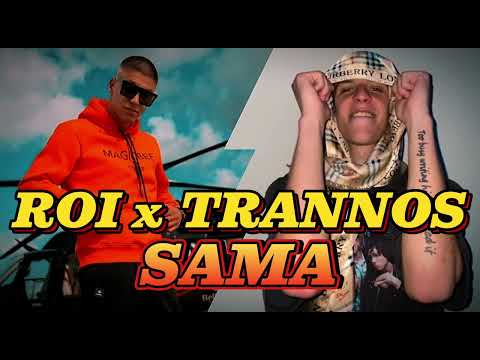 ROI x TRANNOS  SAMA (Unofficial Audio)