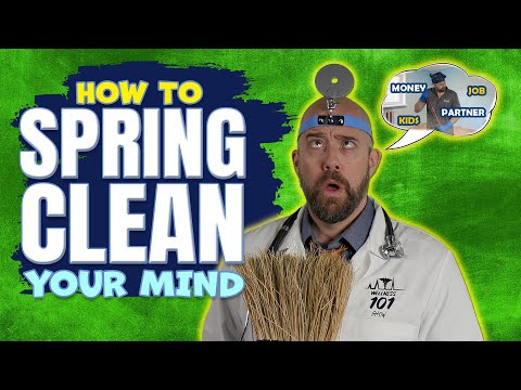 Refresh Your Mind: Spring Clean Your Mental Clutter - Wellness 101 Show