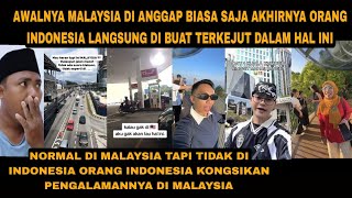 Download lagu INITIALLY, MALAYSIA WAS CONSIDERED ORDINARY. INDONESIANS SHARE THE SURPRISING EXPERIENCE IN MALAY... mp3