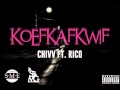Chivv Ft Rico KoefKafKwif von SBMONEYG Chivv Ft Rico KoefKafKwif von SBMONEYG