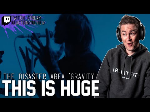 The Disaster Area - Gravity // Twitch Stream Reaction // Roguenjosh Reacts