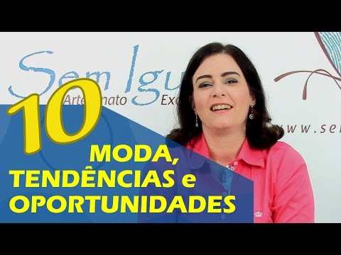 10-30 Moda, Tendências e Oportunidades - Heloisa Gimenes - Sem Igual