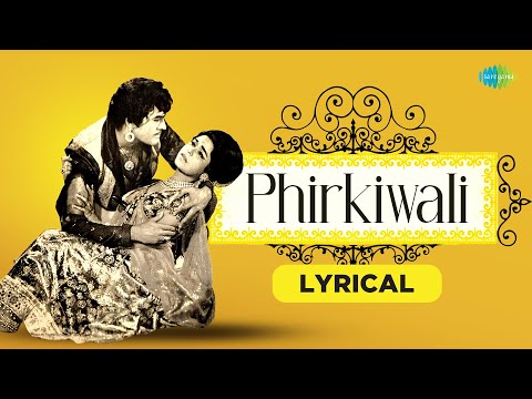 Phirkiwali (Lyrical) — watch video
