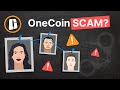 What's The OneCoin Scam? - The Dazzling Story of the Biggest Crypto Ponzi in History