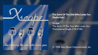 Xscape - The Arms Of The One Who Loves You (Radio Edit)