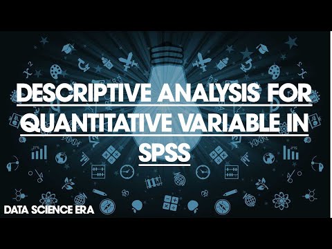 02. Descriptive Analysis Using SPSS for Quantitative Variable