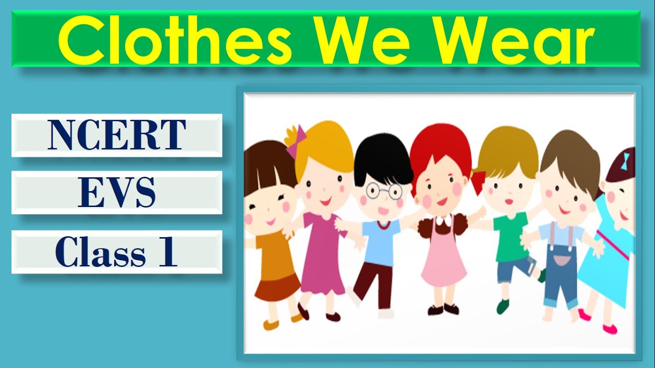 Class 1 | EVS | Clothes we wear | Types of clothes | Different seasons | Worksheets