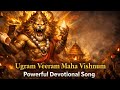 Most Powerful Narasimha Mantra Ever Ugram Veeram Maha Vishnum Goosebumps Devotional Song