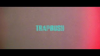 TrapBush Ave Music Video