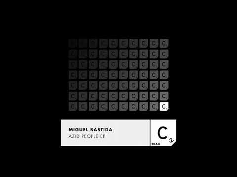 Miguel Bastida - Azid People (Original Mix) [Cr2 Records]