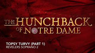 Topsy Turvy (Part 1) - Revelers Soprano 2 Practice Track - The Hunchback of Notre Dame