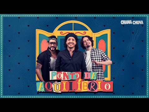 Chama Chuva – Ponto de Equilíbrio