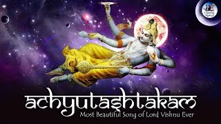 Most Beautiful Song of Lord Vishnu Ever  Achyutash