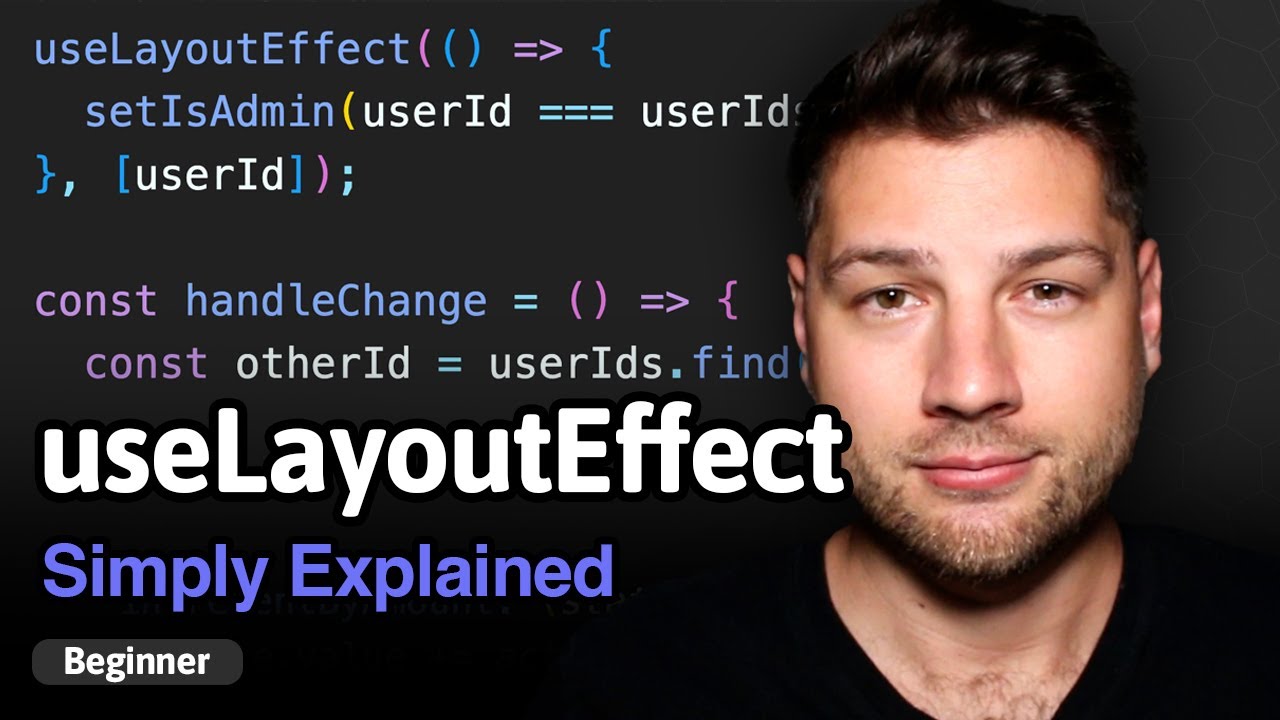 Learn React Hooks: useLayoutEffect - Simply Explained!