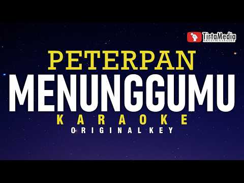 Menunggumu - Peterpan (Karaoke)
