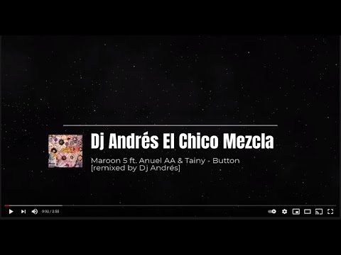 Maroon 5 ft. Anuel AA & Tainy - Button