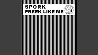 Freek Like Me (Scanty Remix)