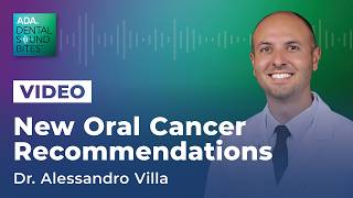 New Oral Cancer Recommendations