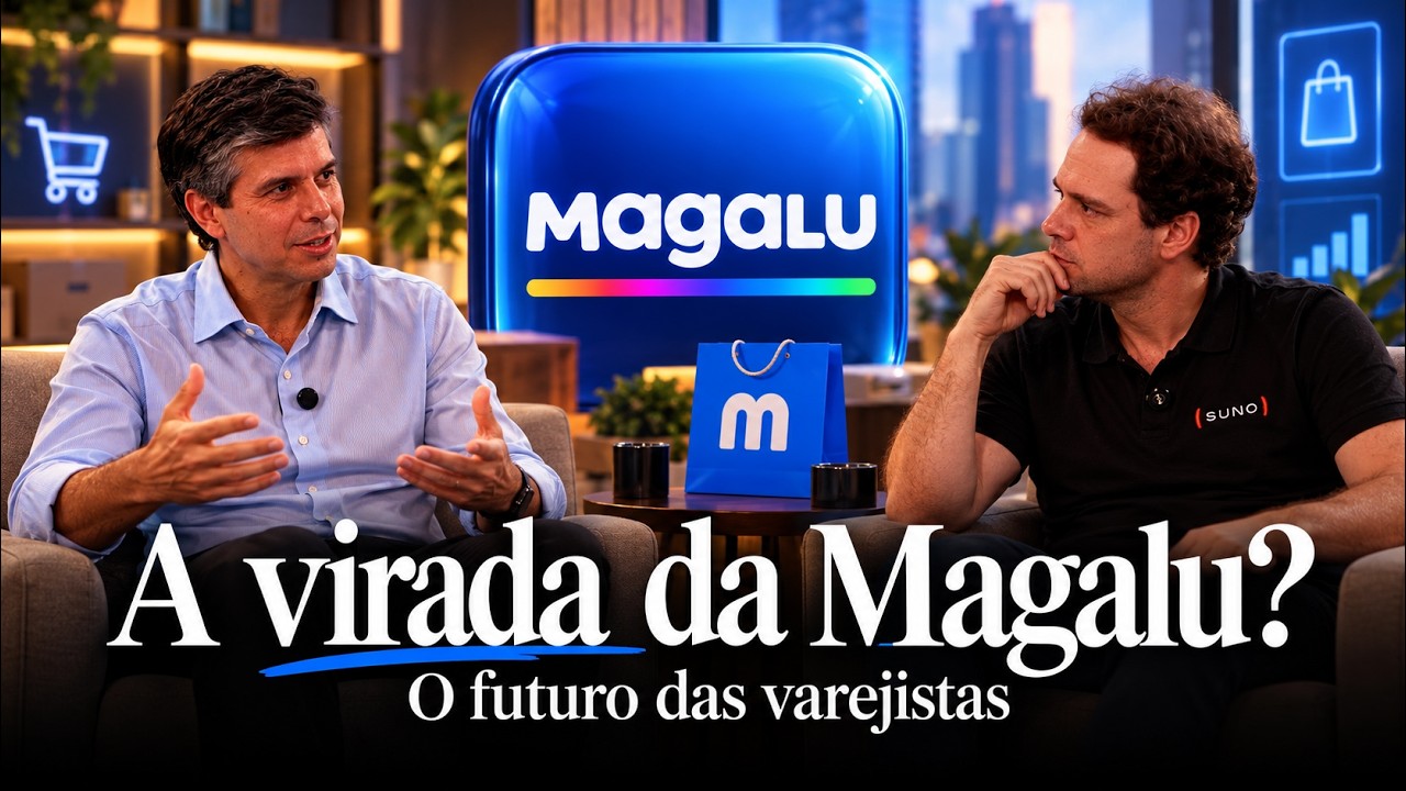 FRED TRAJANO: A ESTRATÉGIA POR TRÁS DO MAGALU