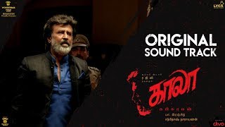 Kaala (Original Soundtrack) | Rajinikanth | Santhosh Narayanan | Pa Ranjith | Dhanush