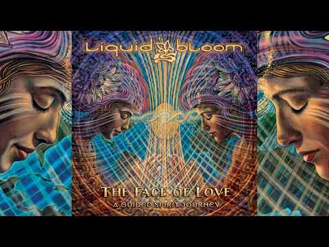 Liquid Bloom - The Face of Love [Full Album]