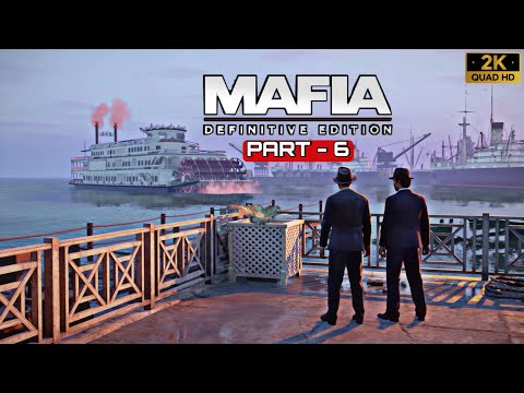 MAFIA : DEFINITIVE EDITION Part - 6 Gameplay Walkthrough [ 2K 60FPS PC ] - ( Mafia 1 Remake )