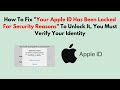 How To Fix "Your Apple ID Has Been Locked for Security Reasons"