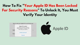 How To Fix "Your Apple ID Has Been Locked for Security Reasons"