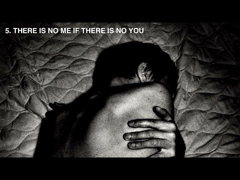 Video thumbnail for There Is No Me If There Is No You