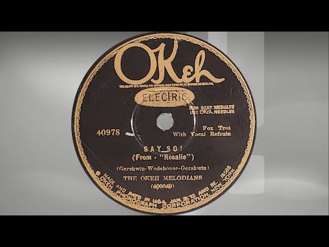 “Say So!” by The Okeh Melodians (Lanin's Famous Players) 1928