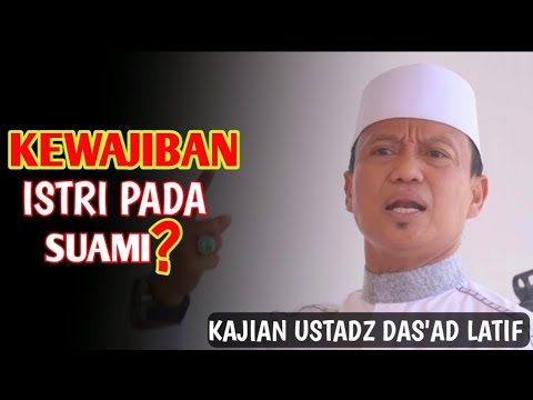 Ceramah Ustadz das'ad Latif lucu 🔴 KEWAJIBAN ISTRI PADA SUAMI