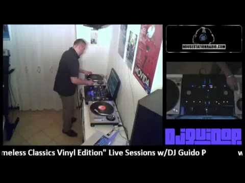 DJ Guido P - Timeless Classics Vinyl Edition LIVE housestationradio.com 2013-06-27