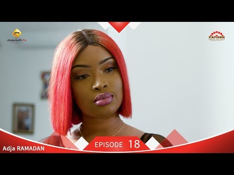 Adja Série - Episode 18 - Ramadan 2019