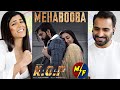 KGF CHAPTER 2 - MEHABOOBA Video Song REACTION! | RockingStar Yash | Prashanth Neel| Ravi Basrur