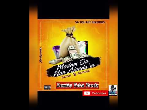 Madanm Ou Nan Ajandam Damike feat Deush ( Officiel audio )