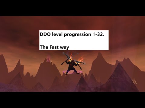 Ddo Quest Progression From Level 1 32 Fast Xp
