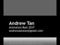 Andrew Tan Animation Reel 2017