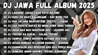 Download lagu DJ JAWA TERBARU 2025 || DJ LANANGE JAGAD DADIO KOYO ARJUNO || DJ KUDU ISO KUAT BALUNGANE FULL ALBUM mp3 Download lagu DJ JAWA TERBARU 2025 || DJ LANANGE JAGAD DADIO KOYO ARJUNO || DJ KUDU ISO KUAT BALUNGANE FULL ALBUM mp3