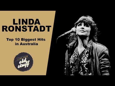 Linda Ronstadt -Top 10 Biggest Hits