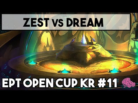 Zest vs Dream EPT KR #11