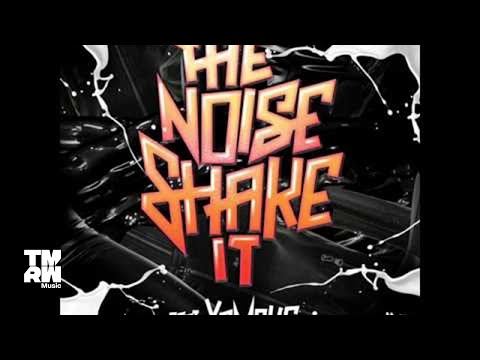 The Noise feat. Xamplify - Shake It