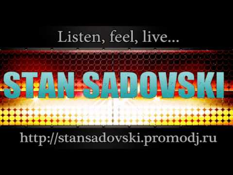 Julie Mcknight - Home (Stan Sadovski REMIX).avi