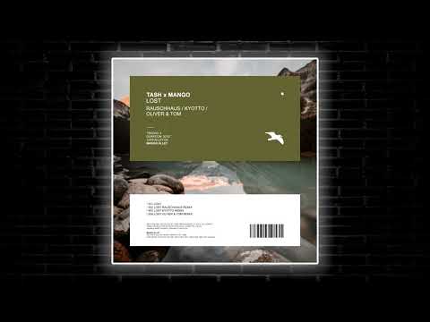 Tash, Mango - Lost (Oliver & Tom Remix) [Mango Alley]