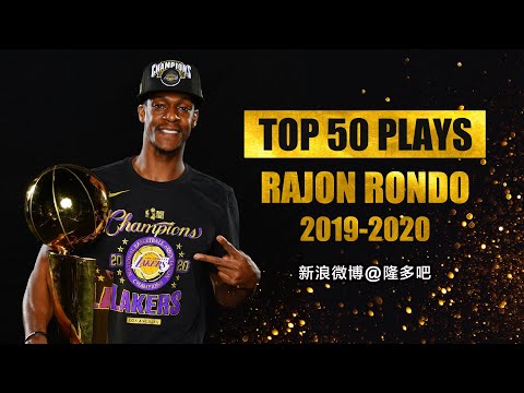 2-Time Champ! Rajon Rondo Top 50 Plays of 2019-20 Season