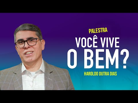 VOCÊ VIVE O BEM?