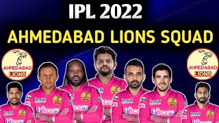 IPL 2022 : Ahmedabad Lions Full Squad | IPL New Team Ahmedabad Squad 2022 | Ahmedabad 2022 Squad |