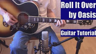 Roll It Over by Oasis (Guitar Tutorial with the Isolated Vocal Track by Oasis)