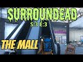SurrounDead (Gameplay) S:3 E:3 - The Mall