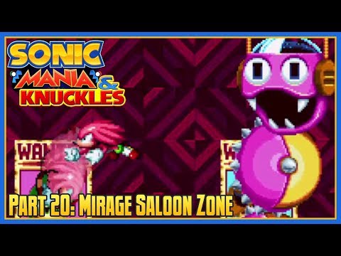 Sonic Mania & Knuckles - Part 20: Mirage Saloon Zone (Knuckles/Knuckles)