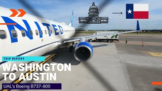 Trip Report | United Airlines | Washington - Austin Bergstrom | Boeing B737-800 | (ECONOMY PLUS)